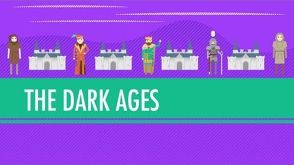 The Dark Ages...How Dark Were They, Really?: Crash Course World History #14