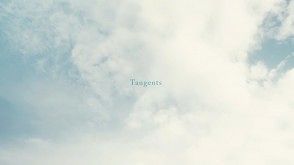 Tangents - Short Film